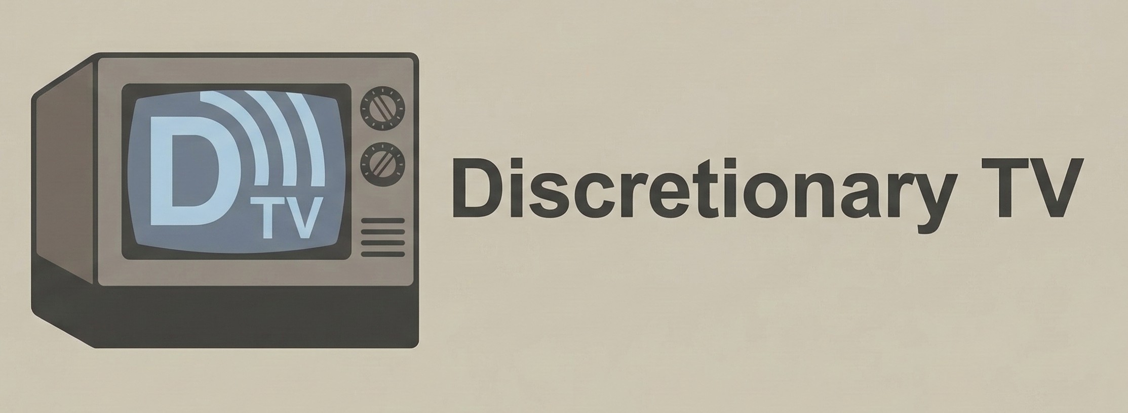 Discretionary TV